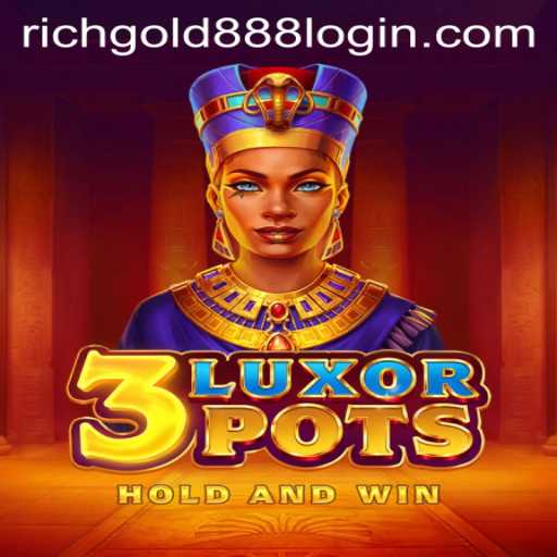Unveiling 3LuxorPots: A Deep Dive into the Mystical World of Rich Gold 88