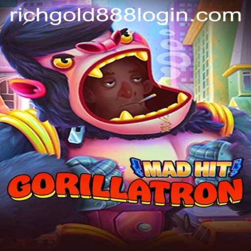 MadHitGorillatron: A Game Revolutionizing the Rich Gold 88 Experience