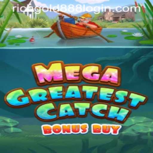 Exploring the Thrills of MegaGreatestCatchBonusBuy: A Dive into Rich Gold 88
