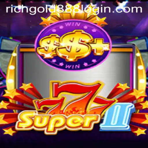Exploring the Excitement of Super777II: The Ultimate Gaming Experience with Rich Gold 88