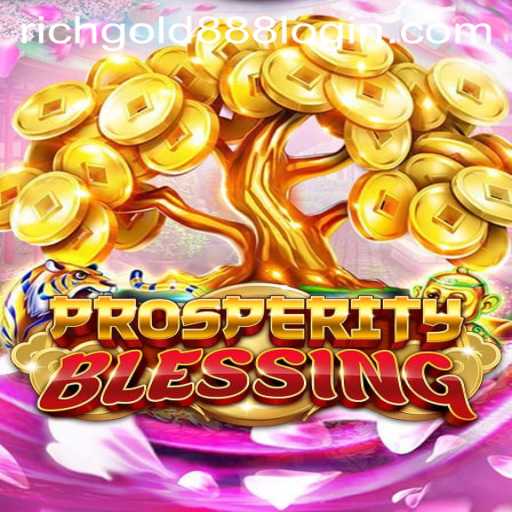Exploring the Enchanting World of ProsperityBlessing and Its Rich Gold 88 Feature