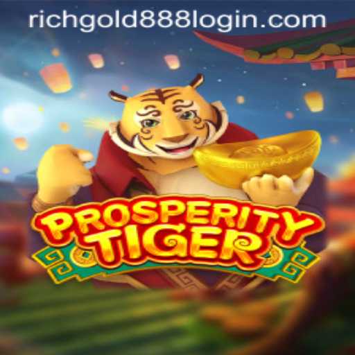 Exploring ProsperityTiger: The Exciting World of Rich Gold 88