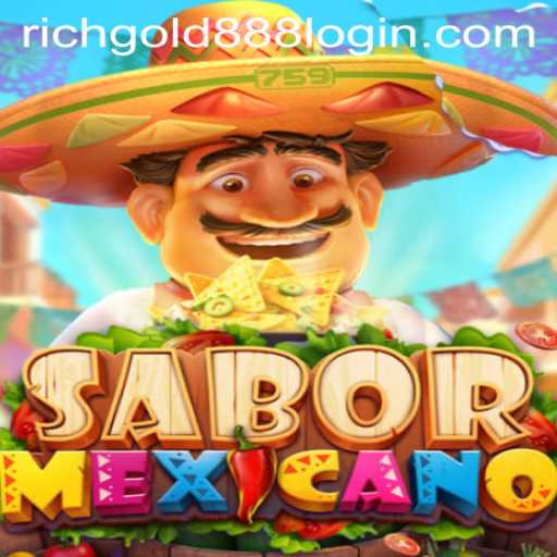 Exploring the Exciting World of SaborMexicano: Rich Gold 88